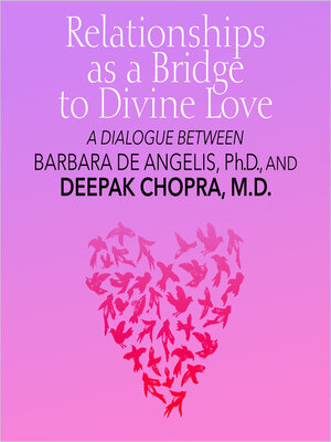 cover image of Relationships as a Bridge to Divine Love